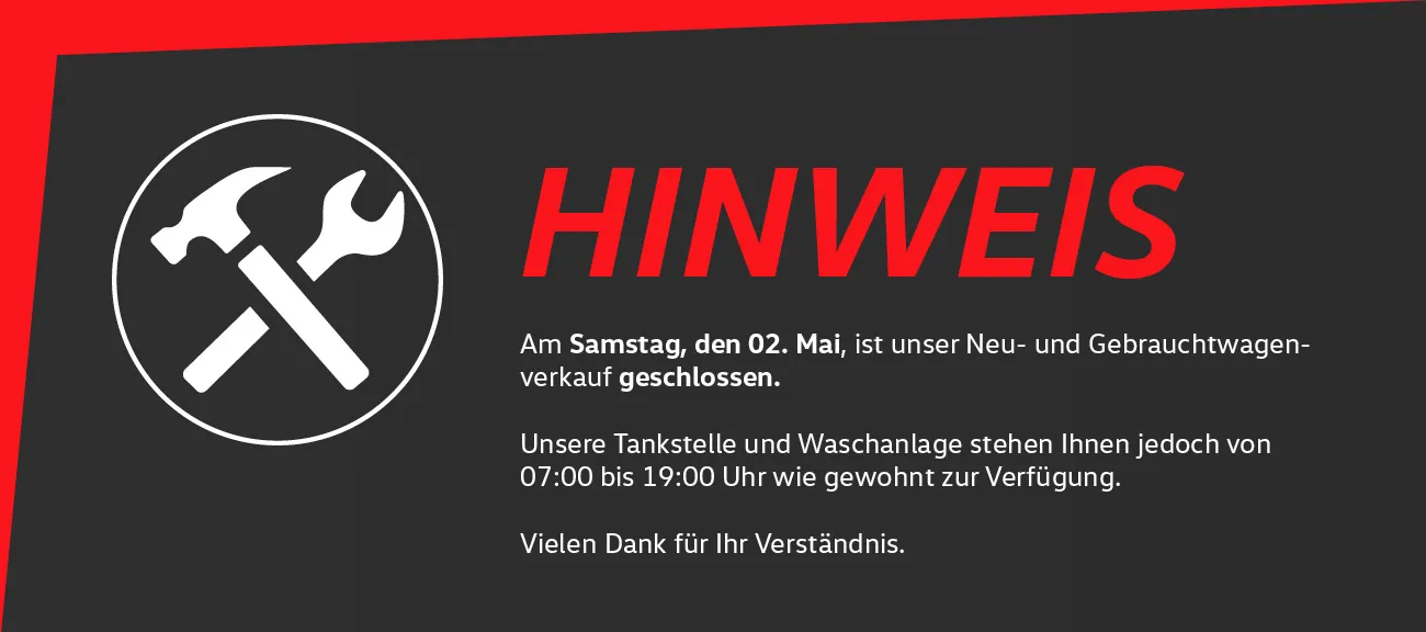 HINWEIS Mai geschlossen